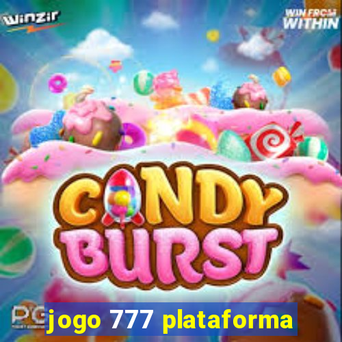 jogo 777 plataforma